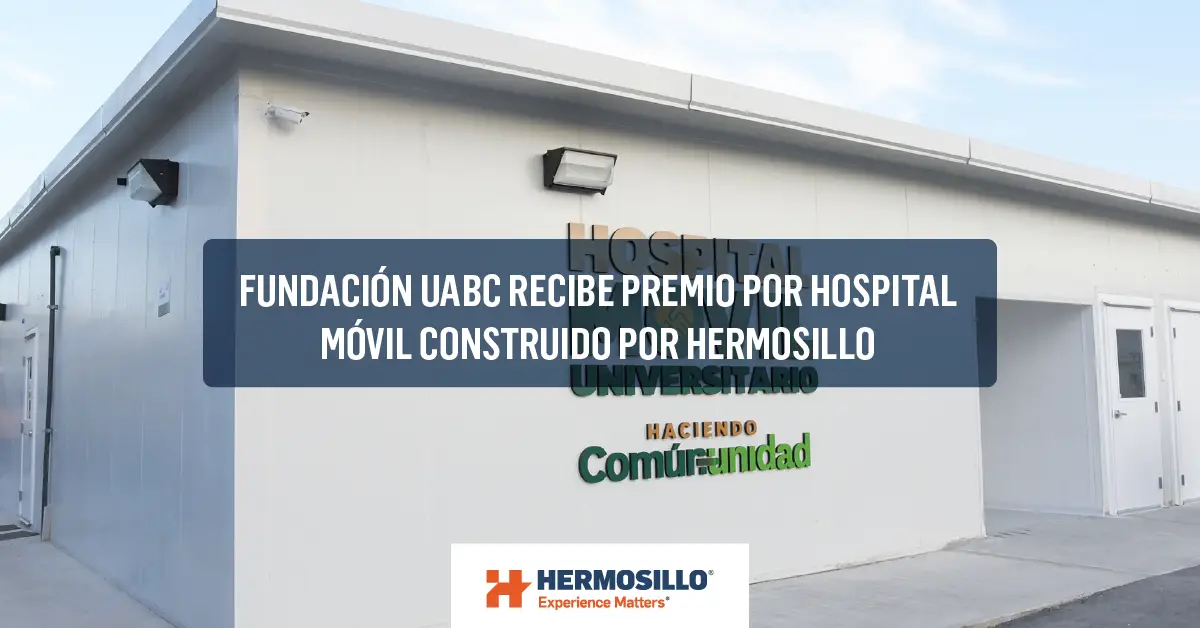 Portada de entrada de blog sobre hospital construido por Hermosillo